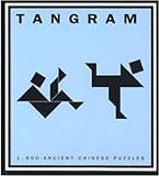 Tangram: 1,600 Ancient Chinese Puzzles livre