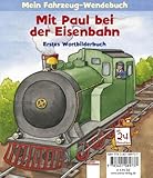 Mit Paul bei der Eisenbahn livre