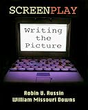 Screenplay: Writing the Picture livre