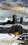 Myrren's Gift: The Quickening Book One (English Edition) livre