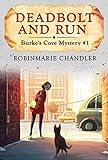Deadbolt and Run: Burke's Cove Mystery #1 (English Edition) livre