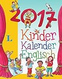 Langenscheidt Kinderkalender Englisch 2017 - Abreißkalender: Sprachkalender 2017 (Langenscheidt Spr livre