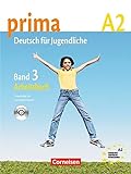 Prima - Deutsch für Jugendliche - Bisherige Ausgabe: A2: Band 3 - Arbeitsbuch mit Audio-CD livre