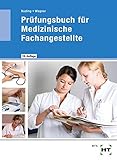 Prüfungsbuch für Medizinische Fachangestellte livre