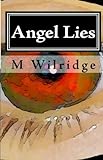 Angel Lies: Deception of the Celestial (English Edition) livre