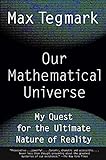 Our Mathematical Universe: My Quest for the Ultimate Nature of Reality livre