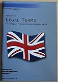 Legal Terms: Die wichtigsten Fachausdrücke des englischen Rechts (Fachwörterbuch Jura) livre