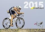 triathlon-Kalender 2015: Die Welt des Triathlonsports in spektakulären Fotos livre