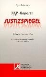 ZAP-Report: Justizspiegel: Kritische Justizberichte livre