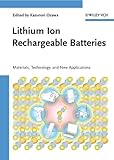 Lithium Ion Rechargeable Batteries: Materials, Technology, and New Applications (English Edition) livre