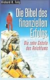 Die Bibel des finanziellen Erfolgs - Die 10 Gebote des Reichtums livre