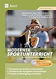 Moderner Sportunterricht in Stundenbildern 8-10: Kompetenzorientiert unterrichten, erzieherische Auf livre