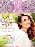 You First: Journal Your Way to Your Best Life livre