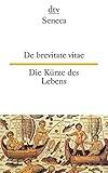 zweisprachig: De brevitate vitae - Die Kürze des Lebens livre