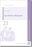 Juristische Grundkurse: Handelsrecht livre