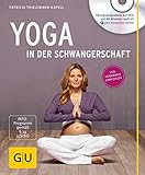 Yoga in der Schwangerschaft (+ DVD) (GU Multimedia Partnerschaft & Familie) livre