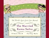 The Married Kama Sutra: The World's Least Erotic Sex Manual (English Edition) livre