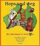 Hops und weg / Bounce and away: Ein Abenteuer in Australien /An Adventure in Australia livre