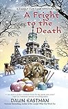 A Fright to the Death (A Family Fortune Mystery Book 3) (English Edition) livre