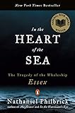 In the Heart of the Sea: The Tragedy of the Whaleship Essex livre