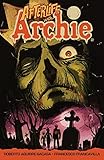 Afterlife with Archie: Escape from Riverdale livre