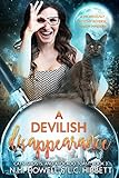 A Devilish Disappearance: A hilariously witchy reverse harem mystery (Cats, Ghosts, and Avocado Toas livre