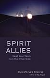 Spirit Allies: Meet Your Team from the Other Side (English Edition) livre