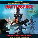 Battlespace: The Legacy Trilogy, Book 2 livre