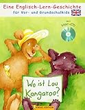 Wo ist Lou Kangaroo?: Eine Englisch-Lern-Geschichte livre