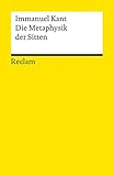 Die Metaphysik der Sitten (Reclams Universal-Bibliothek) livre