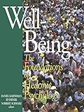 Well-Being: Foundations of Hedonic Psychology livre