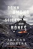 Down Among the Sticks and Bones livre