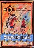 Schamanen-Orakel (Set): Buch mit Karten livre