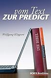 Vom Text zur Predigt livre