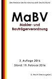 Makler- und Bauträgerverordnung - MaBV, 2. Auflage 2016 livre