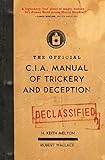 The Official CIA Manual of Trickery and Deception livre
