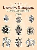 5000 Decorative Monograms for Artists and Craftspeople livre