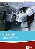 Steelfit: Englisch für Metallberufe. Lehr-/Arbeitsbuch mit Audio-CD (Bausteine Technik) livre