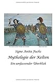 Mythologie der Kelten: Ein umfassender Überblick livre