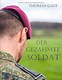 Der gezähmte Soldat livre