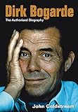 Dirk Bogarde: The Authorised Biography livre