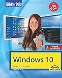 Windows 10 inkl. allen Updates Bild für Bild: Sehen und Können. Eine leicht verständliche Anleitu livre