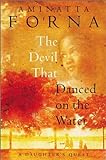 The Devil That Danced on the Water: A Daughter's Quest livre