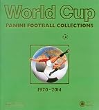 World Cup 1970-2014: Panini Football Collections livre