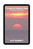 Through the Weather Glass: & What Icarus Found There livre