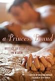 A Princess Bound: Naughty Fairy Tales for Women (English Edition) livre