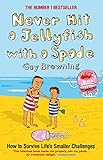 Never Hit a Jellyfish with a Spade livre