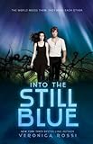 Into the Still Blue (Under the Never Sky Book 3) (English Edition) livre