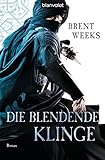 Die blendende Klinge: Roman (Licht-Saga 2) (German Edition) livre