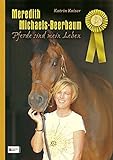 Meredith Michaels-Beerbaum: Pferde sind mein Leben livre